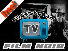 Flickstream TV Film Noir